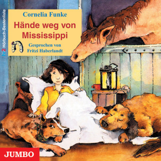 Cornelia Funke: Hände weg von Mississippi