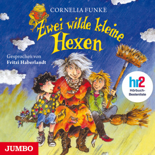 Cornelia Funke: Zwei wilde kleine Hexen