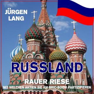 Jürgen Lang: RUSSLAND - Rauer Riese