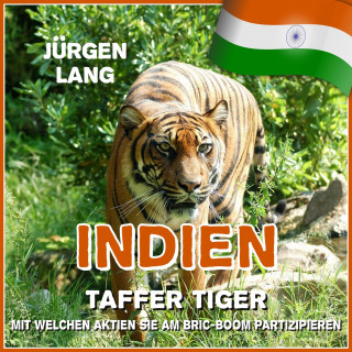 Jürgen Lang: INDIEN - Taffer Tiger