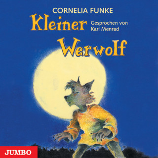 Cornelia Funke: Kleiner Werwolf