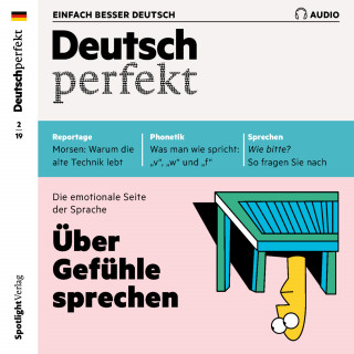 Spotlight Verlag: Deutsch lernen Audio - Über Gefühle sprechen