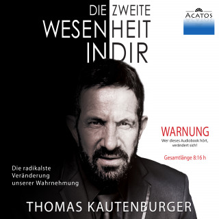 Thomas Kautenburger: Die zweite Wesenheit in Dir