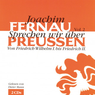 Joachim Fernau: Sprechen wir über Preußen - Vol. 2