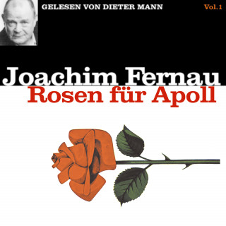 Joachim Fernau: Rosen für Apoll - Vol. 1