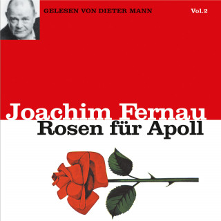 Joachim Fernau: Rosen für Apoll - Vol. 2