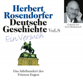 Herbert Rosendorfer: Deutsche Geschichte. Ein Versuch Vol. 08
