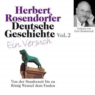 Herbert Rosendorfer: Deutsche Geschichte. Ein Versuch Vol. 02
