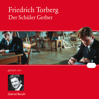 Friedrich Torberg: Der Schüler Gerber