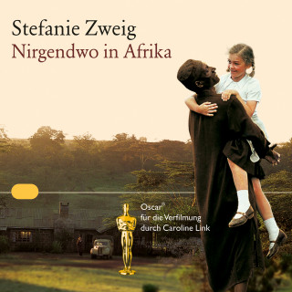 Stefanie Zweig: Nirgendwo in Afrika