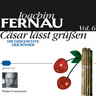 Joachim Fernau: Cäsar lässt grüßen Vol. 6