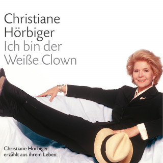 Christiane Hörbiger: Ich bin der Weiße Clown
