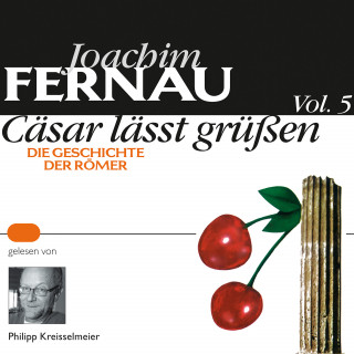 Joachim Fernau: Cäsar lässt grüßen Vol. 5