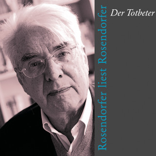 Herbert Rosendorfer: Der Totbeter