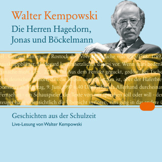 Walter Kempowski: Die Herren Hagedorn, Jonas und Böckelmann