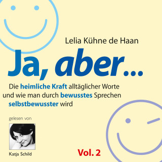 Lelia Kühne de Haan: Ja, aber... Vol. 2