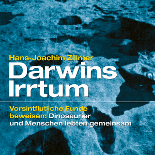 Hans-Joachim Zillmer: Darwins Irrtum