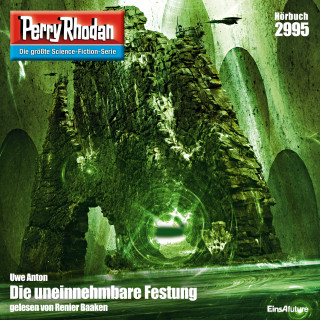 Uwe Anton: Perry Rhodan 2995: Die uneinnehmbare Festung