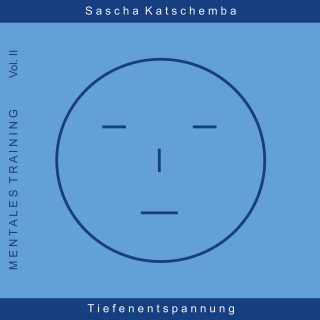 Sascha Katschemba: Tiefenentspannung