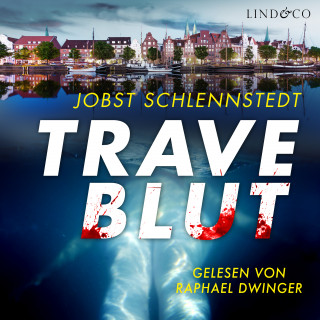 Jobst Schlennstedt: Traveblut