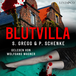 Stefanie Gregg, Paul Schenke: Blutvilla