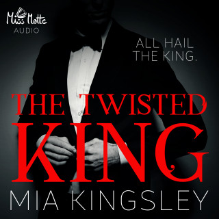 Mia Kingsley: The Twisted King