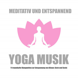 Lisa J. Scott: Yoga Musik - meditativ und entspannend