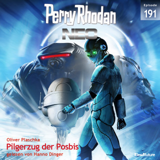 Oliver Plaschka: Perry Rhodan Neo 191: Pilgerzug der Posbis