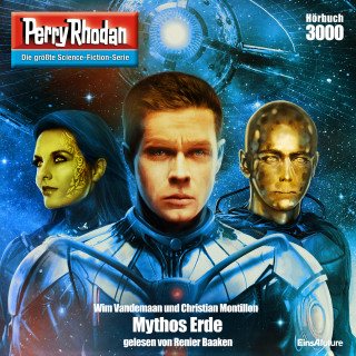 Wim Vandemaan, Christian Montillon: Perry Rhodan 3000: Mythos Erde