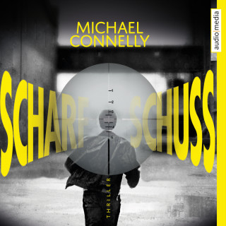 Michael Connelly: Scharfschuss