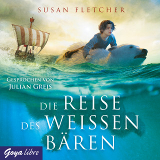 Susan Fletcher: Die Reise des weißen Bären