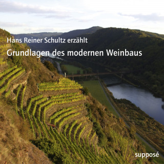 Klaus Sander, Hans Reiner Schultz: Grundlagen des modernen Weinbaus