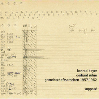 Konrad Bayer, Gerhard Rühm: Gemeinschaftsarbeiten 1957-1962