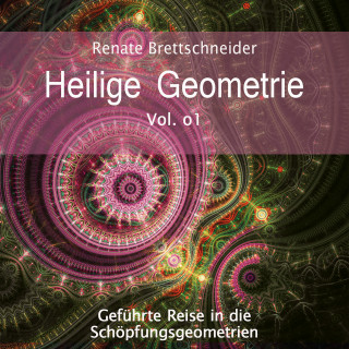 Renate Brettschneider: Heilige Geometrie