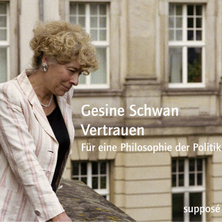 Klaus Sander, Gesine Schwan: Vertrauen