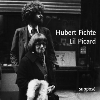Hubert Fichte, Lil Picard: Hubert Fichte / Lil Picard