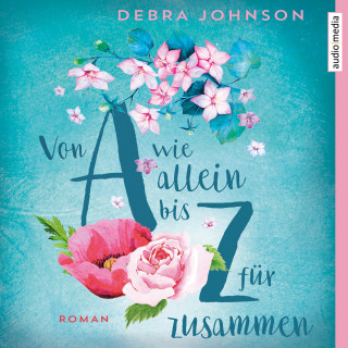 Debra Johnson: Von A wie allein bis Z für zusammen