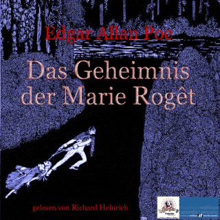 Edgar Allan Poe: Das Geheimnis der Marie Rogêt