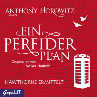 Anthony Horowitz: Ein perfider Plan. Hawthorne ermittelt [Band 1]