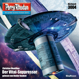 Christian Montillon: Perry Rhodan 3004: Der Vital-Suppressor