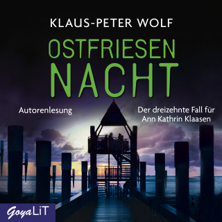 Klaus-Peter Wolf: Ostfriesennacht [Ostfriesenkrimis, Band 13 (Ungekürzt)]