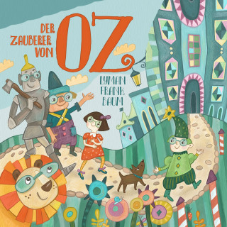 Lyman Frank Baum, Thomas Tippner: Der Zauberer von Oz