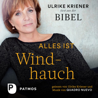 Ulrike Kriener: Alles ist Windhauch