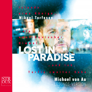 Mikael Torfason: Lost in paradise