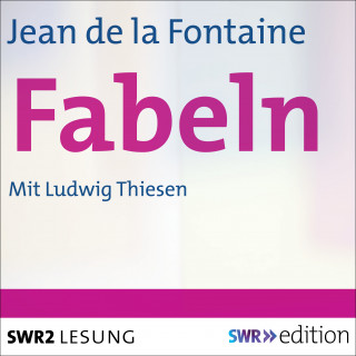 Jean de la Fontaine: Fabeln