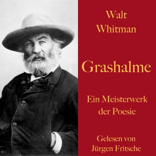 Walt Whitman: Walt Whitman: Grashalme