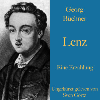 Georg Büchner: Georg Büchner: Lenz. Eine Erzählung.