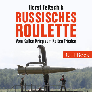 Horst Teltschik: Russisches Roulette