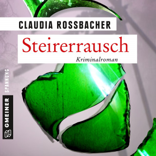 Claudia Rossbacher: Steirerrausch