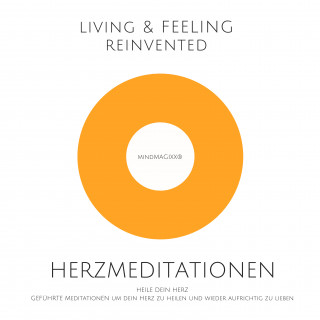 Tanja Kohl, Patrick Lynen: Herzmeditationen zur Herzheilung